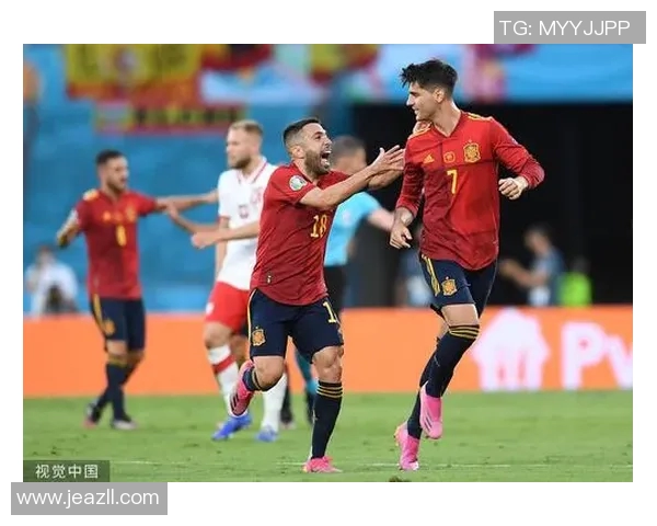 西班牙队备战欧洲杯对阵波兰队：势在必得的决战